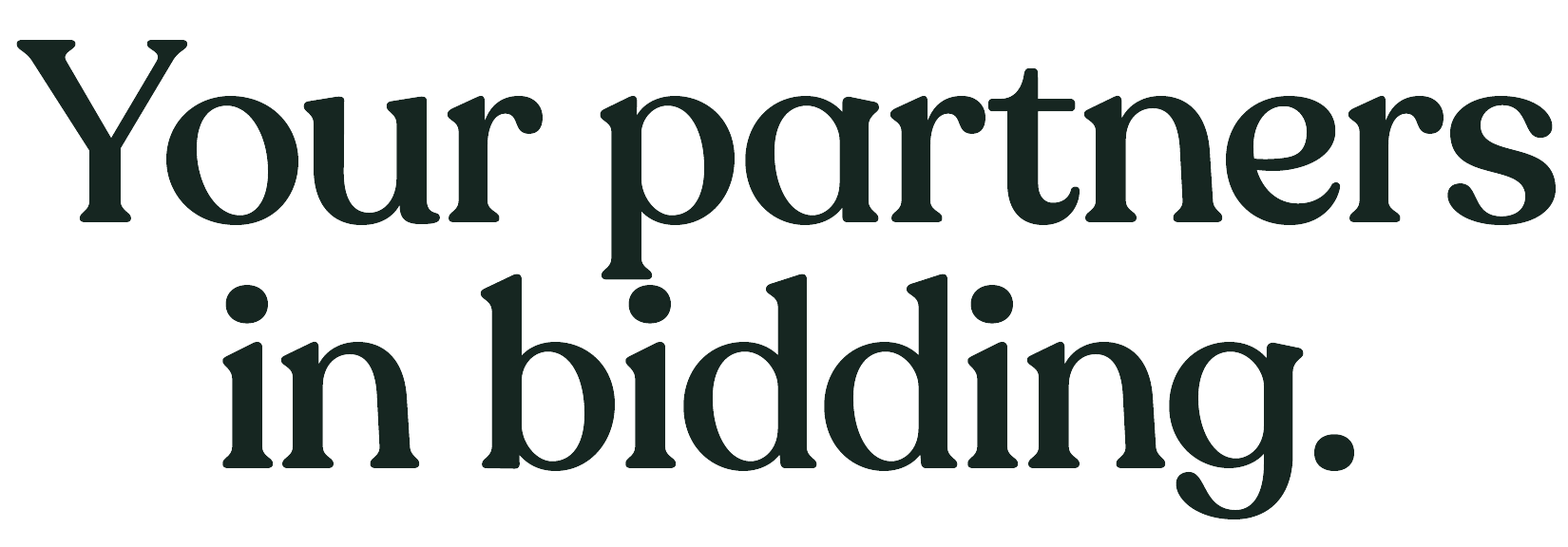 Your partners in bidding
